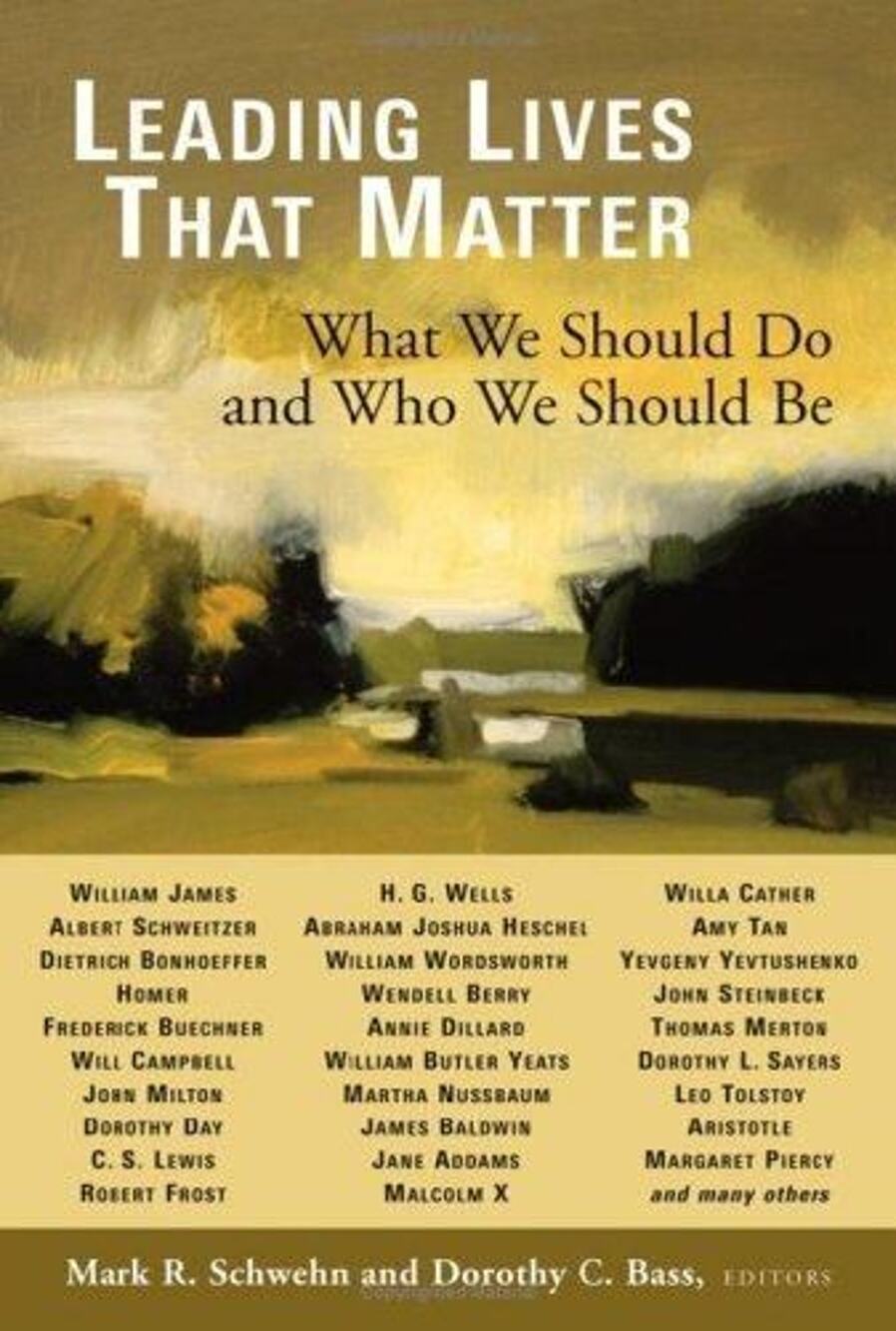 Leading Lives That Matter: What We Should Do and Who We Should Be Good
